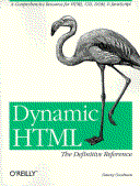 Dynamic HTML - The Definitive Reference